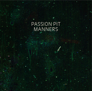 http://webersmusic.files.wordpress.com/2009/08/passion-pit-manners.jpg